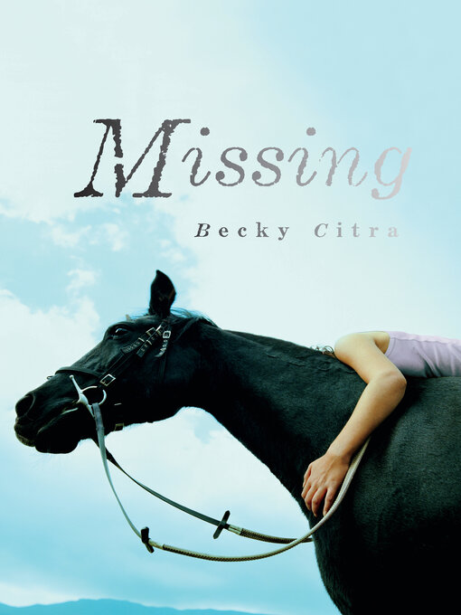 Title details for Missing by Becky Citra - Available
